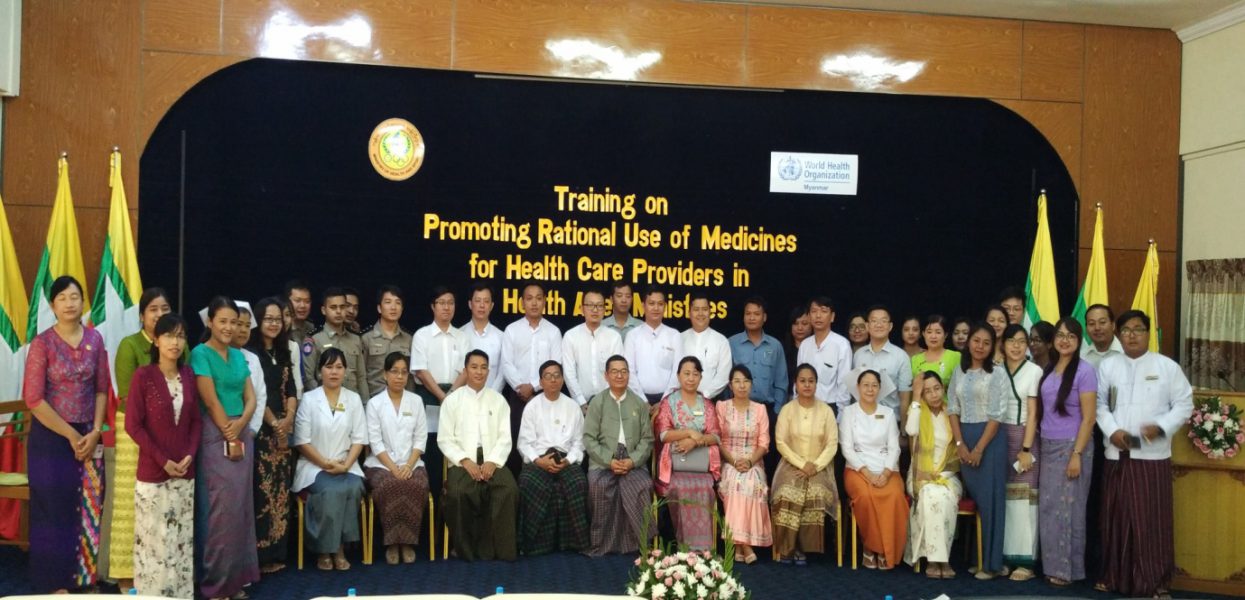 Training on Promoting Rational Use of Medicines for Health Care Providers in Health Allied Ministries သင်တန်းပြုလုပ် Training on Promoting Rational Use of Medicines for Health Care Providers in Health Allied Ministries သင်တန်းပြုလုပ်